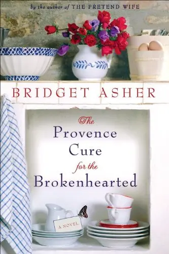 Cover of The Provence Cure for the Brokenhearted