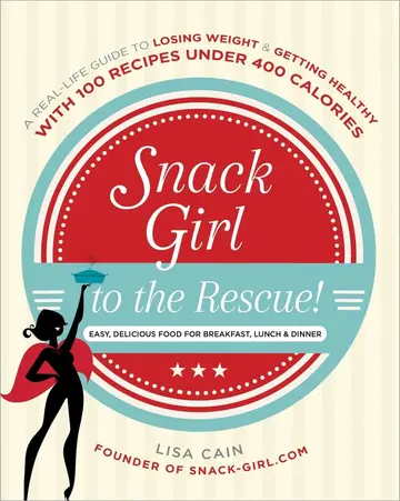 Cover of Snack Girl to the Rescue!