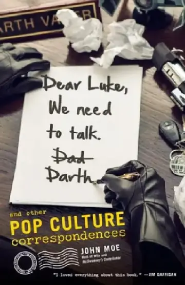 Cover of Dear Luke, We Need to Talk, Darth