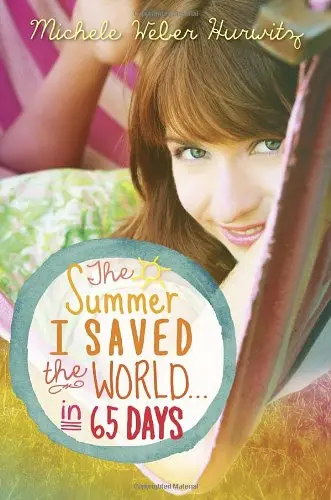 Cover of The Summer I Saved the World . . . in 65 Days