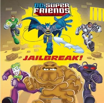 Cover of Jailbreak! (DC Super Friends) (Pictureback(R))