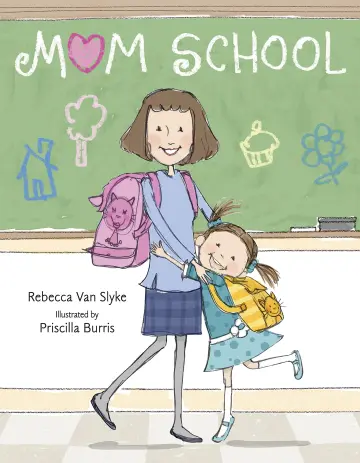 Cover of Mom School
