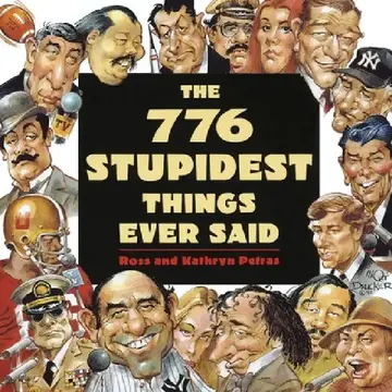 Cover of The 776 Stupidest Things Ever Said