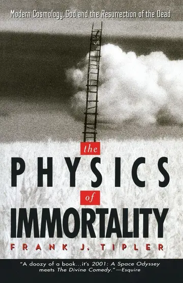 Cover of The Physics of Immortality