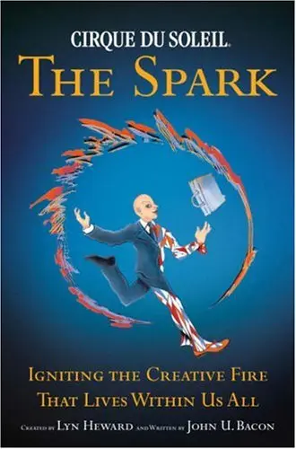 Cover of Cirque Du Soleil (r) the Spark