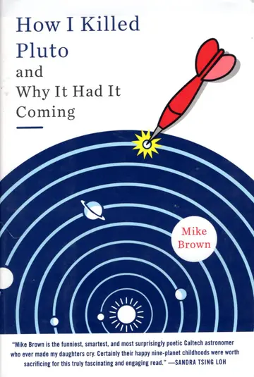 Cover of How I Killed Pluto and Why It Had It Coming