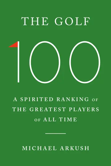 Cover of The Golf 100