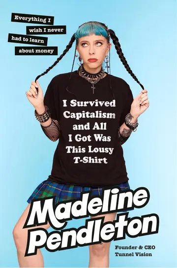 Cover of I Survived Capitalism and All I Got Was This Lousy T-Shirt
