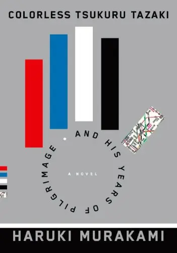 Cover of Colorless Tsukuru Tazaki and His Years of Pilgrimage