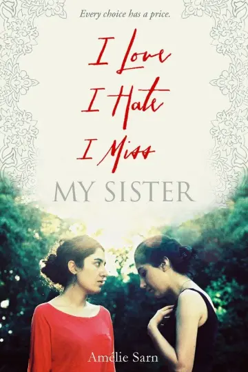 Cover of I Love I Hate I Miss My Sister