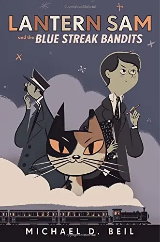 Cover of Lantern Sam and the Blue Streak Bandits
