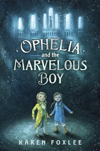 Cover of Ophelia and the Marvelous Boy