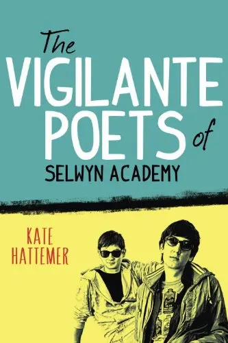 Cover of The Vigilante Poets of Selwyn Academy