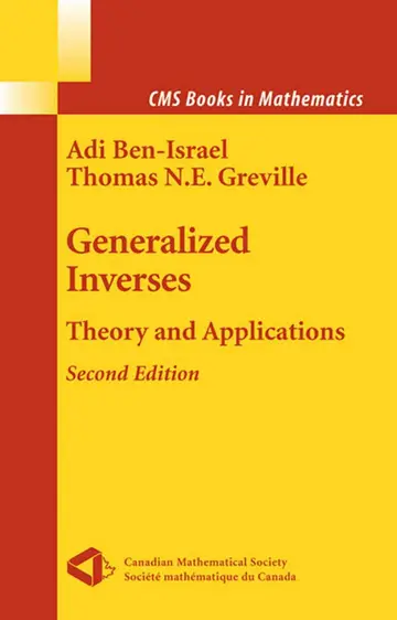 Cover of Generalized Inverses Theory and Applications 2ed (hb 2003)