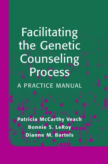 Cover of Facilitating the Genetic Counseling Process