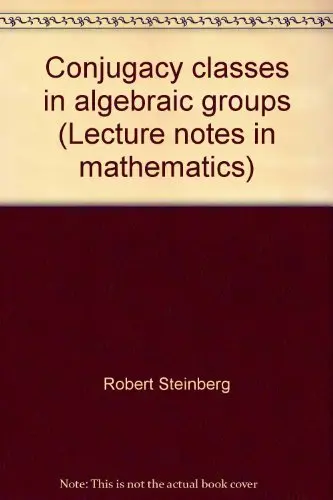 Cover of Conjugacy classes in algebraic groups