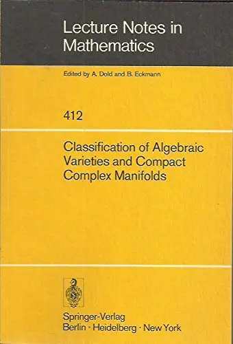 Cover of Classification of algebraic varieties and compact complex manifolds