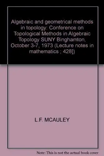 Cover of Algebraic and geometrical methods in topology