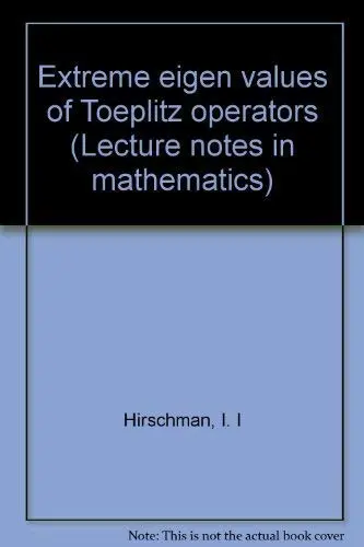 Cover of Extreme eigen values of Toeplitz operators
