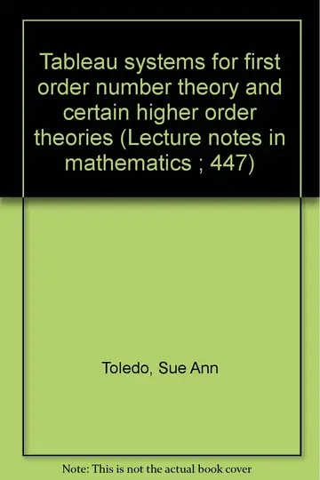 Cover of Tableau systems for first order number theory and certain higher order theories