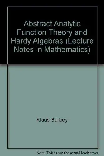 Cover of Abstract analytic function theory and Hardy algebras