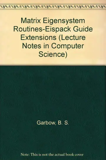 Cover of Matrix Eigensystem Routines-Eispack Guide Extensions