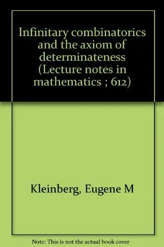 Cover of Infinitary combinatorics and the axiom of determinateness