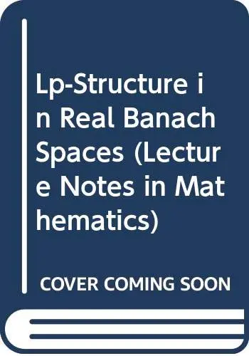 Cover of Lp-Structure in Real Banach Spaces