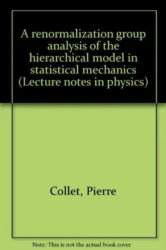 Cover of A renormalization group analysis of the hierarchical model in statistical mechanics