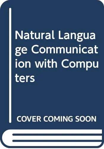 Cover of Natural language communication with computers
