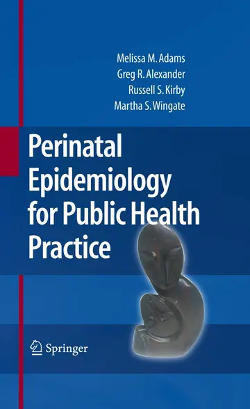 Cover of Perinatal Epidemiology for Public Health Practice