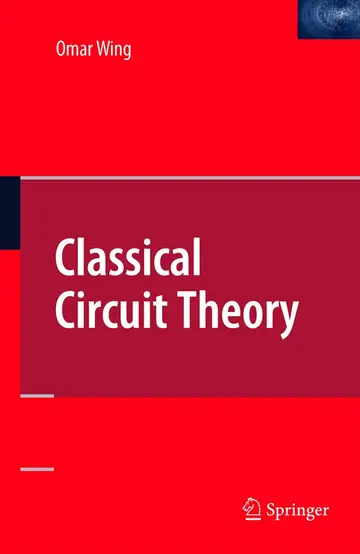 Cover of Classical Circuit Theory