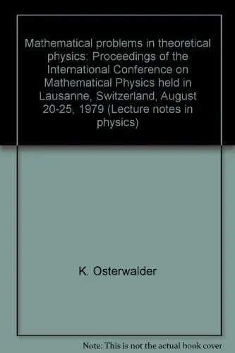Cover of Mathematical Problems in Theoretical Physics. Proceedings of the International Conference on Mathematical Physics Held in Lausanne, Switzerland August 20â€“25, 1979