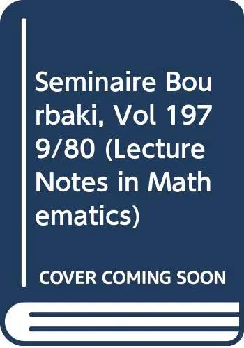 Cover of Seminaire Bourbaki, Vol 1979/80