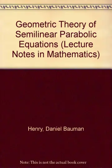 Cover of Geometric Theory of Semilinear Parabolic Equations