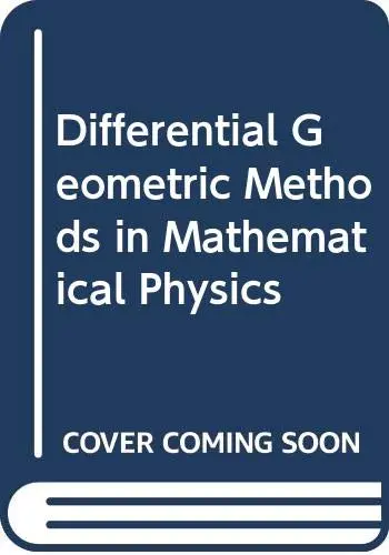 Cover of Differential Geometric Methods in Mathematical Physics