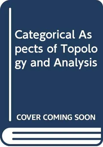 Cover of Categorical Aspects of Topology and Analysis