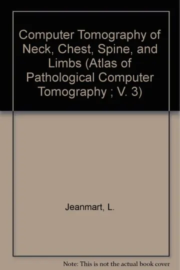 Cover of Computer Tomography of Neck, Chest, Spine, and Limbs