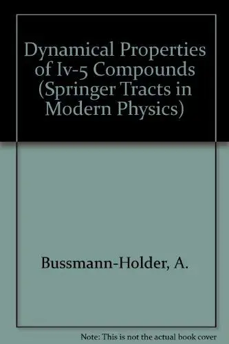 Cover of Dynamical Properties of Iv-5 Compounds