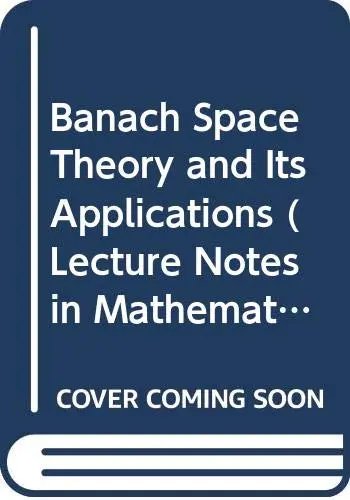 Cover of Banach Space Theory and Its Applications