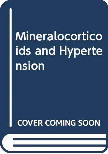 Cover of Mineralocorticoids and Hypertension