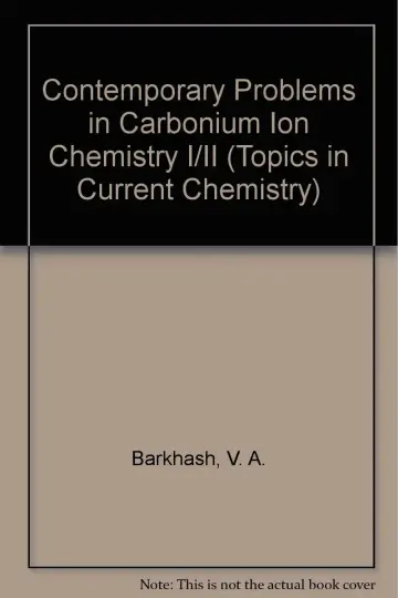 Cover of Contemporary Problems in Carbonium Ion Chemistry I/II