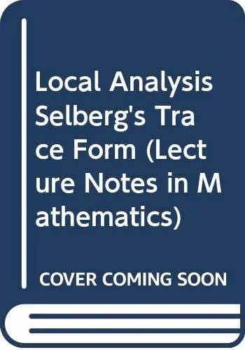 Cover of Local Analysis Selberg's Trace Form