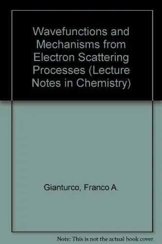 Cover of Wavefunctions and Mechanisms from Electron Scattering Processes
