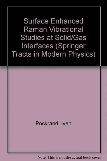 Cover of Surface Enhanced Raman Vibrational Studies at Solid/Gas Interfaces