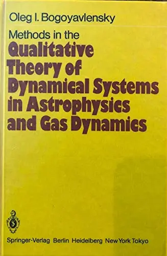 Cover of Methods in the Qualitative Theory of Dynamical Systems in Astrophysics and Gas Dynamics