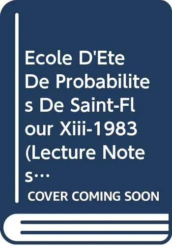 Cover of Ecole D'Ete De Probabilites De Saint-Flour Xiii-1983