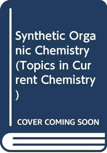 Cover of Synthetic Organic Chemistry