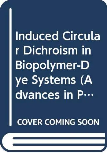 Cover of Induced Circular Dichroism in Biopolymer-Dye Systems