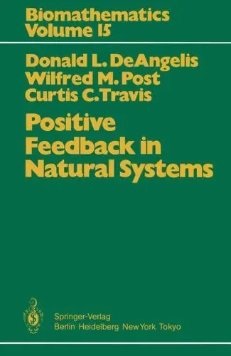 Cover of Positive Feedback in Natural Systems